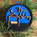 "True Story" Ornament